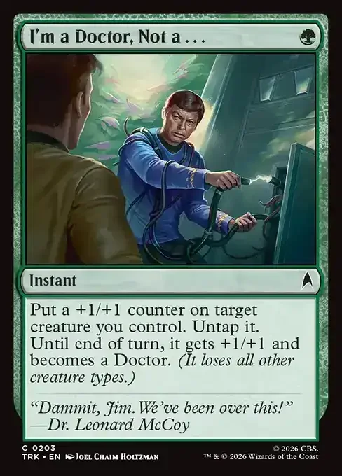 MTG Star Trek Card List - I'm a Doctor, Not a . . . (TRK 203) 106/177