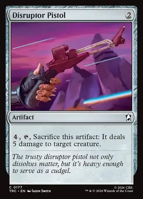 MTG Star Trek Card List - Disruptor Pistol (TRC 177) 028/177