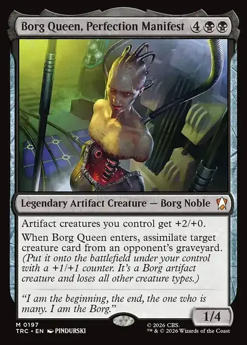 MTG Star Trek Card List - Borg Queen, Perfection Manifest (TRC 197) 034/177