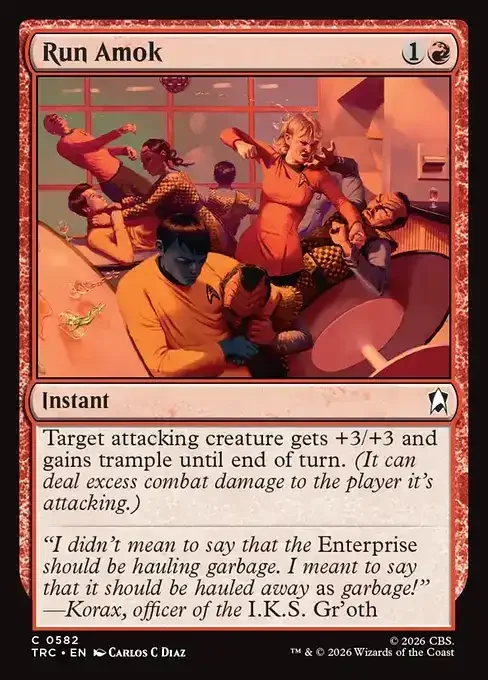 MTG Star Trek Card List - Run Amok (TRC 582) 042/177
