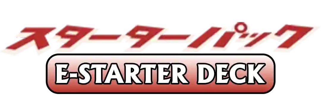 e Starter Deck Card List