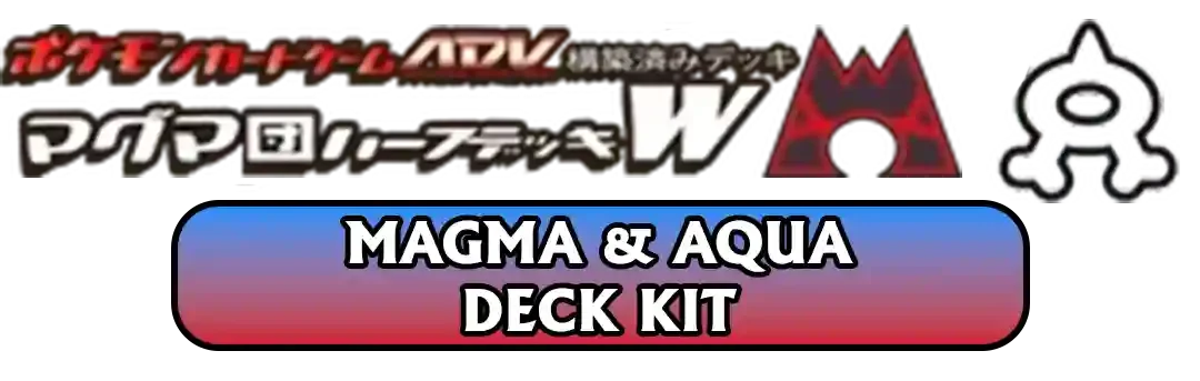 Aqua & Magma Deck Kits