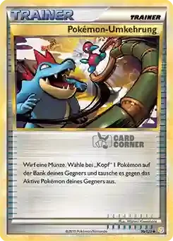 HeartGold und Soulsilver Kartenliste - Pokémon-Umkehrung 099/123