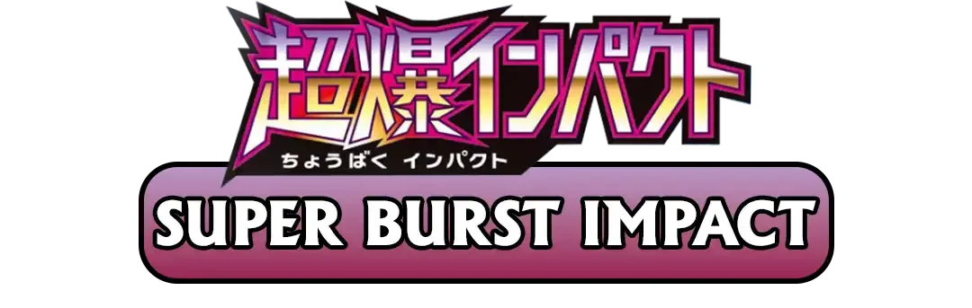 Super Burst Impact Card List