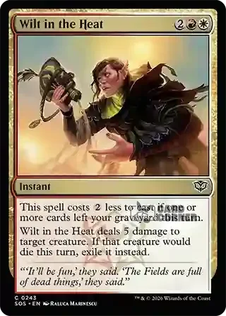 Secrets of Strixhaven Card List - Wilt in the Heat 0243